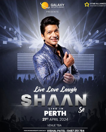 LIVE LOVE LAUGH SHAAN Se in Perth 2024