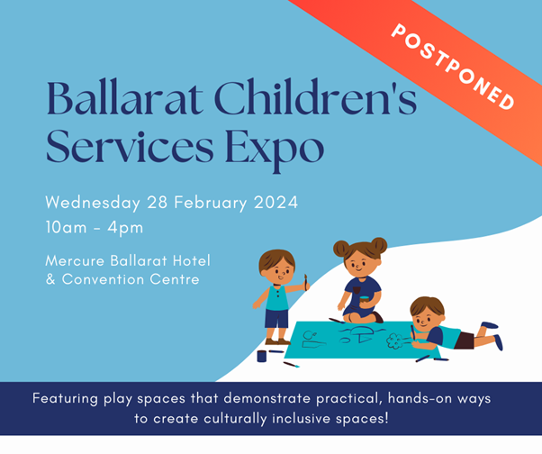  Join Us at the Ballarat Children’s Services Expo!